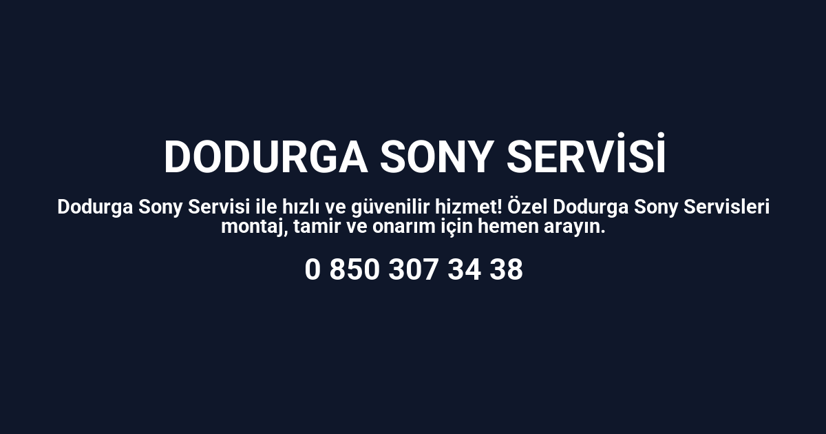 Dodurga Sony Servisi